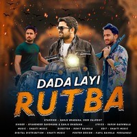 Dada Layi Rutba (feat. Sanju Bhadana)