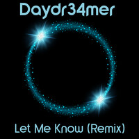 Let Me Know (Remix)