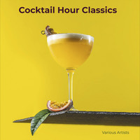 Cocktail Hour Classics