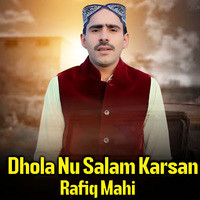 Dhola Nu Salam Karsan