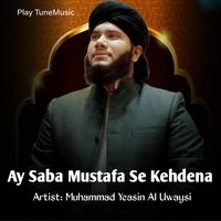 Ay Saba Mustafa Se Kehdena