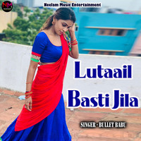 Lutaail Basti Jila