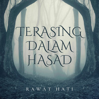 Terasing Dalam Hasad