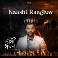 Kaashi Raaghav (From "Kaashi Raaghav")