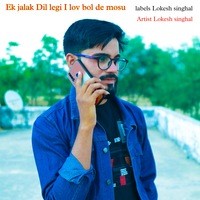 Ek jalak Dil legi I lov bol de mosu