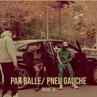 Par balle/ Pneu gauche