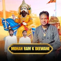Mohan Ram Ke Deewane