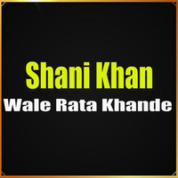 Wale Rata Khande