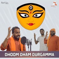 Dhoom Dham Durgamma