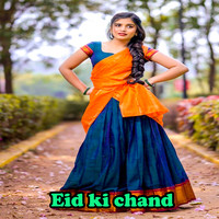 Eid ki chand