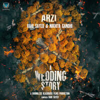 Arzi ( From "A Wedding Story")