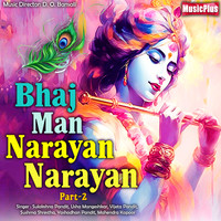 Bhaj Man Narayan Narayan-2