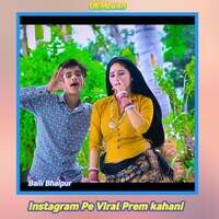 Instagram Pe Viral Prem kahani