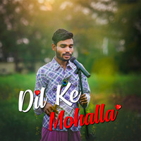 Dil Ke Mohalla