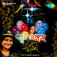 Party Songs Manasi Mukherjee