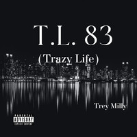 T.L. 83 (Trazy Life)