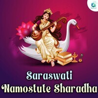 Saraswati Namostute Sharadha