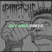 Sick of Running