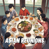 Asian Reunions