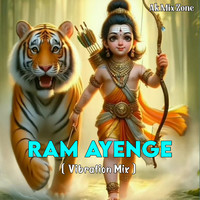 Ram Ayenge (Vibration Mix)