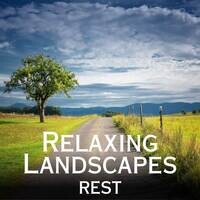 Relaxing Landscapes Rest