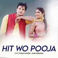 Hit Wo Pooja