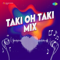 Taki Oh Taki - Mix