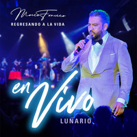 Regresando a La Vida (En Vivo Lunario)