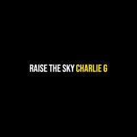 Raise the Sky