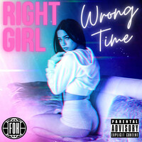 Right Girl Wrong Time