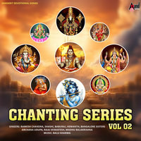 Chanting Series Vol 02