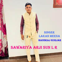 Sawariya Arji Sun L R