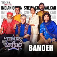 Bandeh-Times Of Music Version