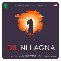 Dil Ni Lagna