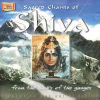 Sacred Chants Of Shiva