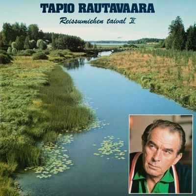Emma MP3 Song Download by Tapio Rautavaara (Reissumiehen taival 2)| Listen  Emma Finnish Song Free Online