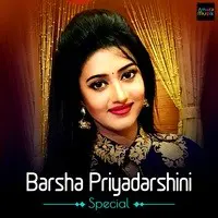 Barsha Priyadarshini Special Songs Download: Barsha Priyadarshini Special  MP3 Odia Songs Online Free on Gaana.com