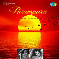 Parampara - M L V Sudha Ragunathan 