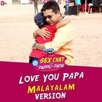 Love You Papa - Malayalam Version