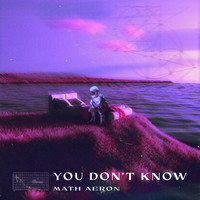 You Don't Know