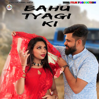 Bahu Tyagi Ki