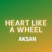 Heart Like A Wheel