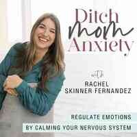 Ditch Mom Anxiety | Mental Health, Anxiety Disorder, Nervous System, Overstimulated, Emotional Dysregulation - season - 1