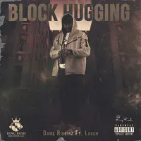 Block Hugging