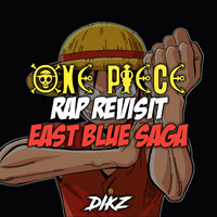 One Piece Rap Revisit - East Blue Saga