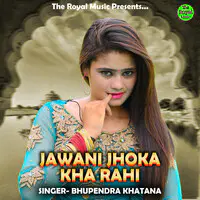 JAWANI JHOKA KHA RAHI