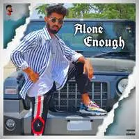 Alone Enough