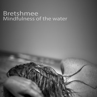 Mindfulness of the Water