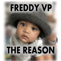 Freddy VP the Reason