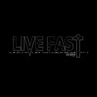 Live Fast